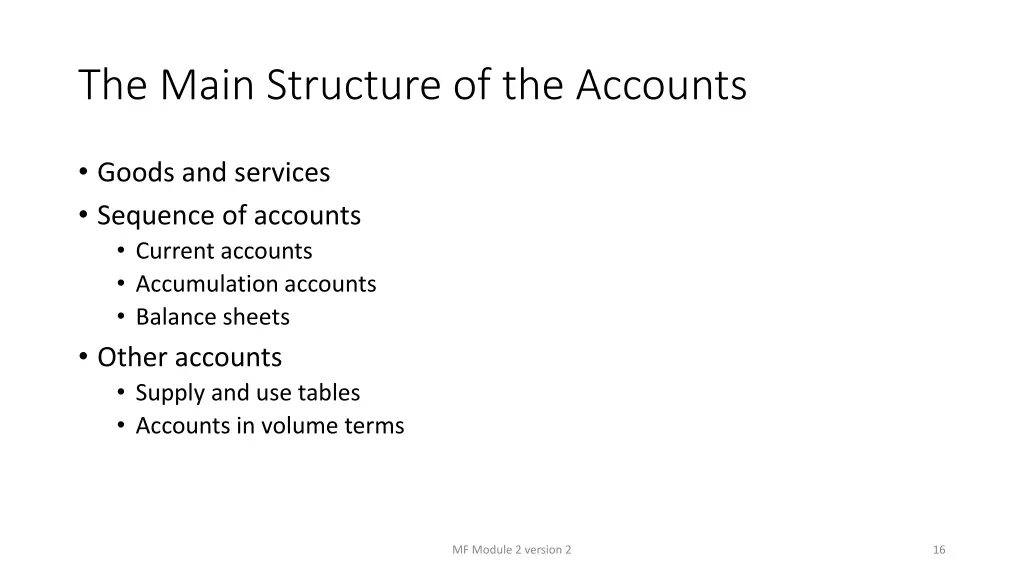 the main structure of the accounts