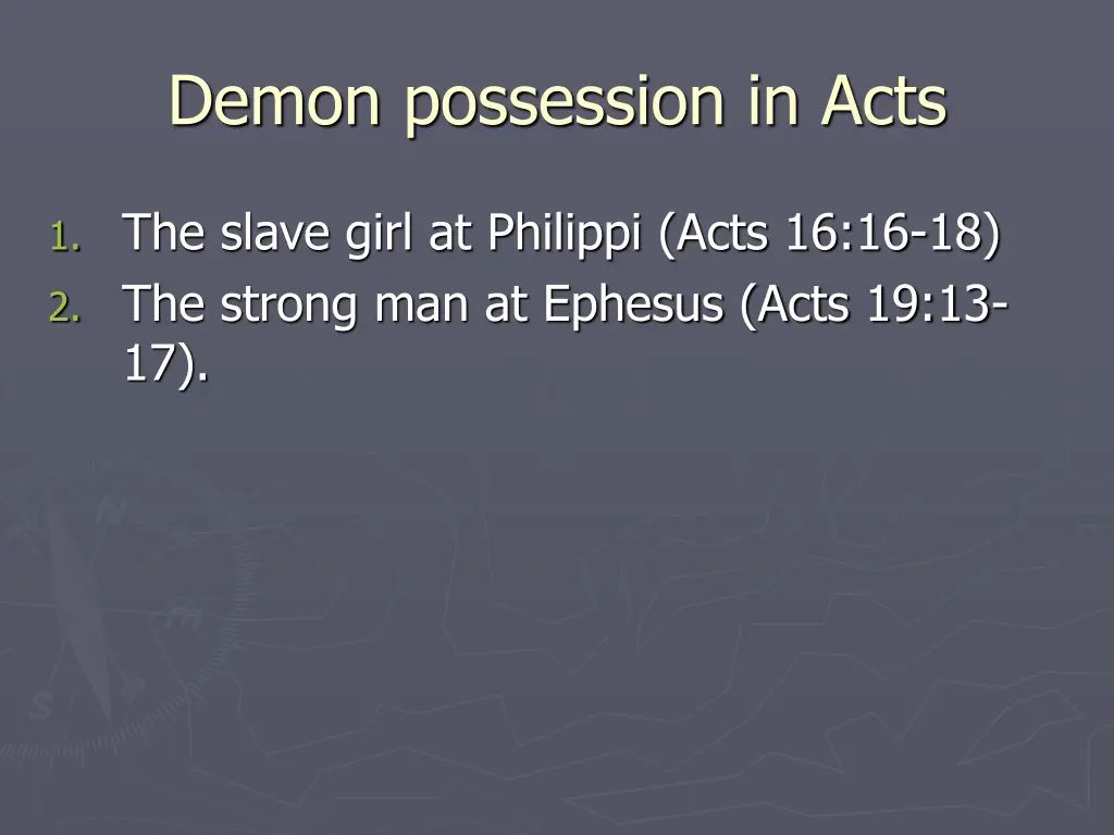 demon possession in acts