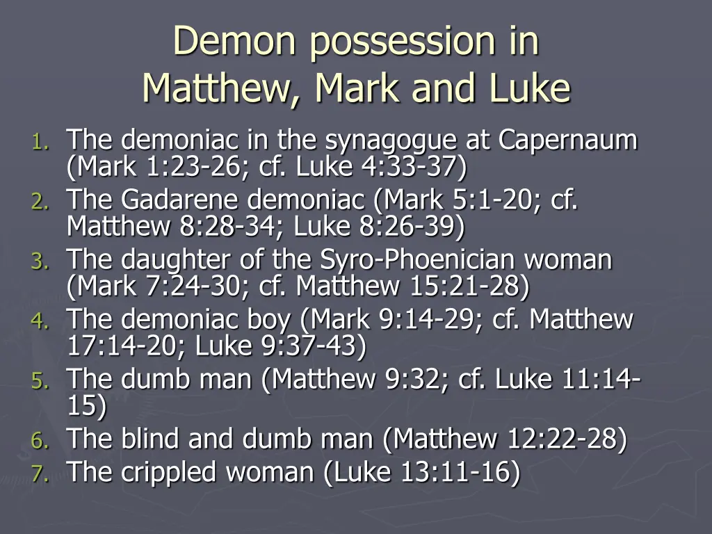 demon possession in matthew mark and luke