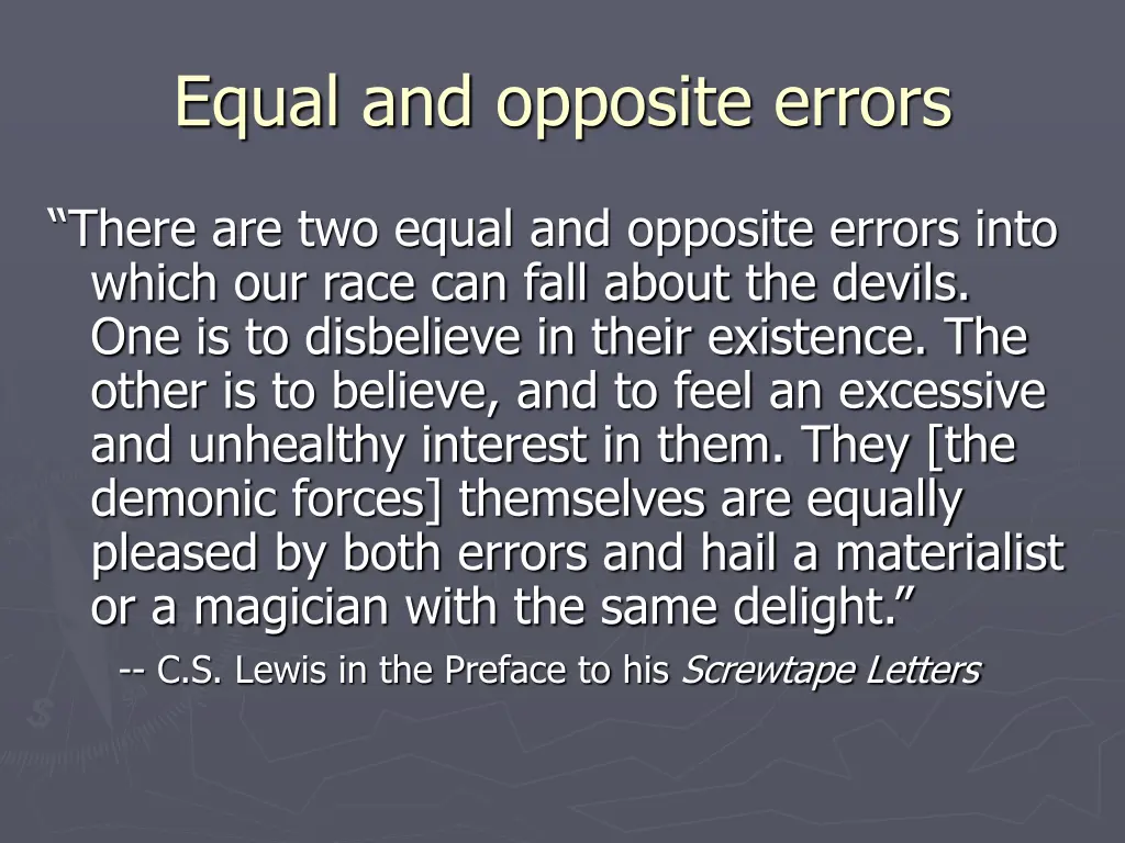 equal and opposite errors