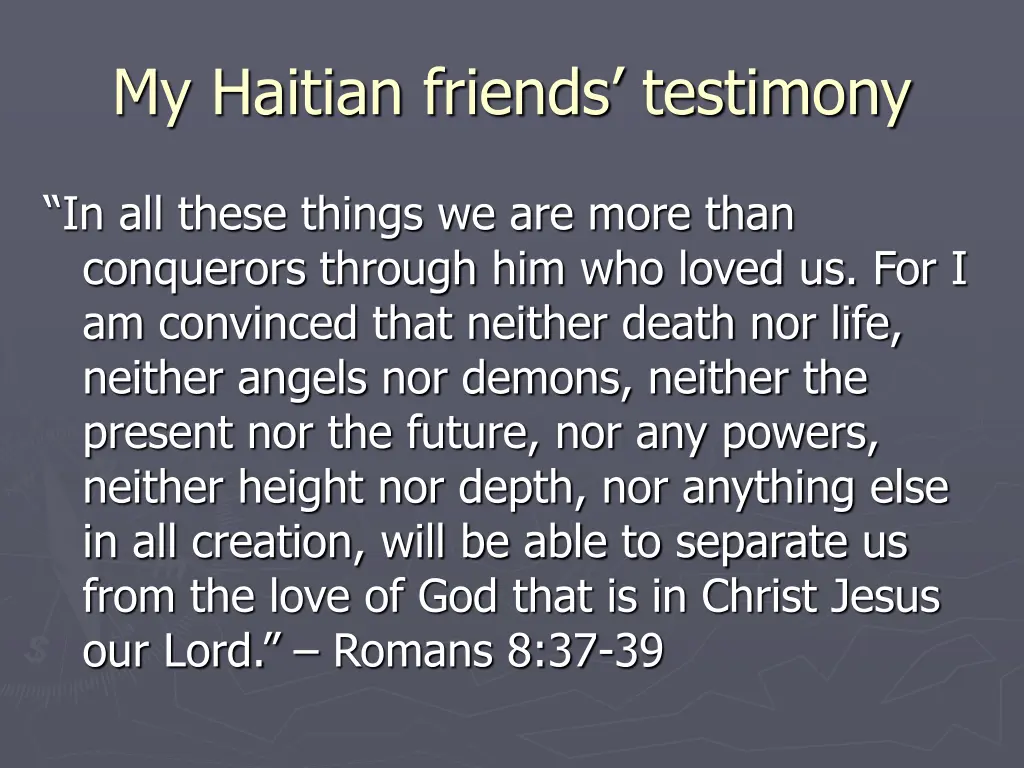 my haitian friends testimony