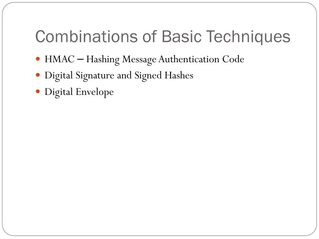 combinations of basic techniques