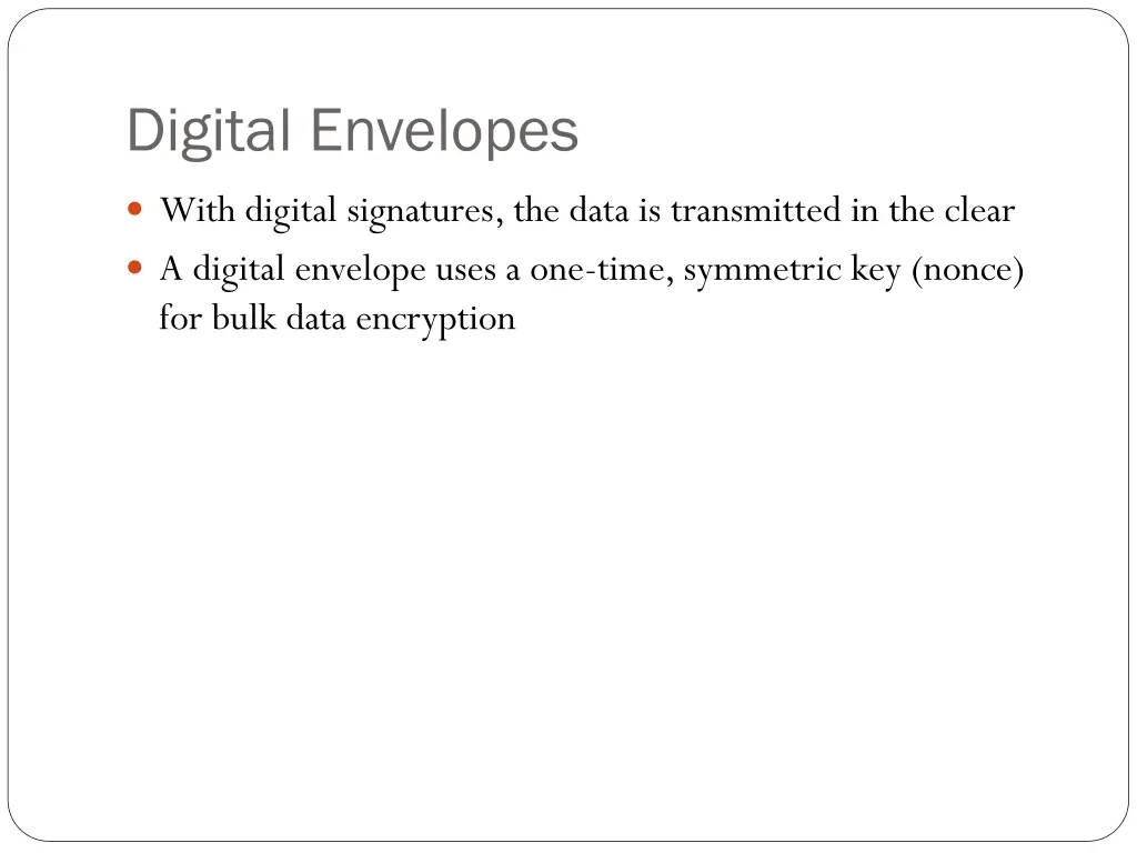 digital envelopes