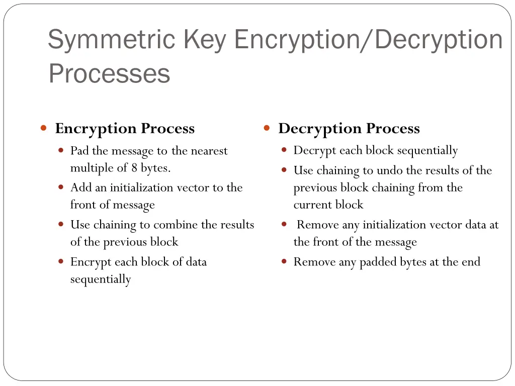 symmetric key encryption decryption processes