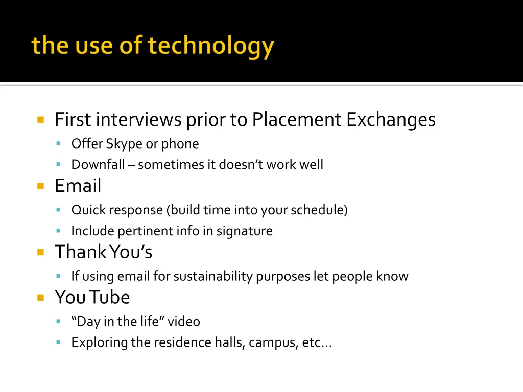 first interviews prior to placement exchanges