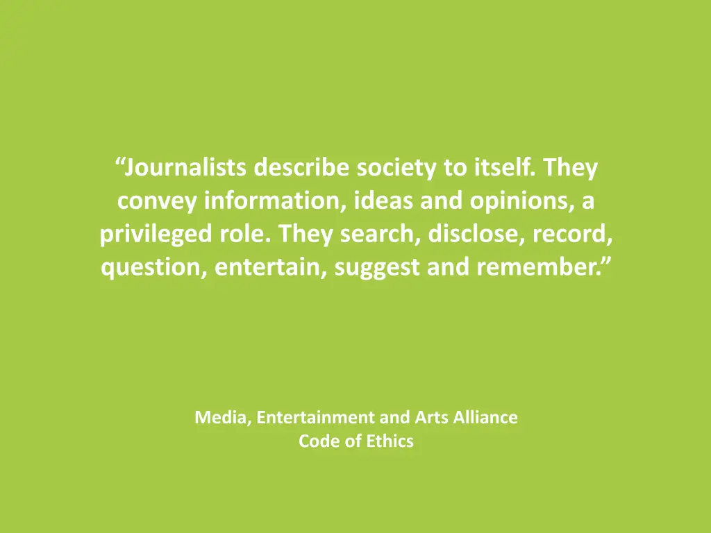 journalists describe society to itself they