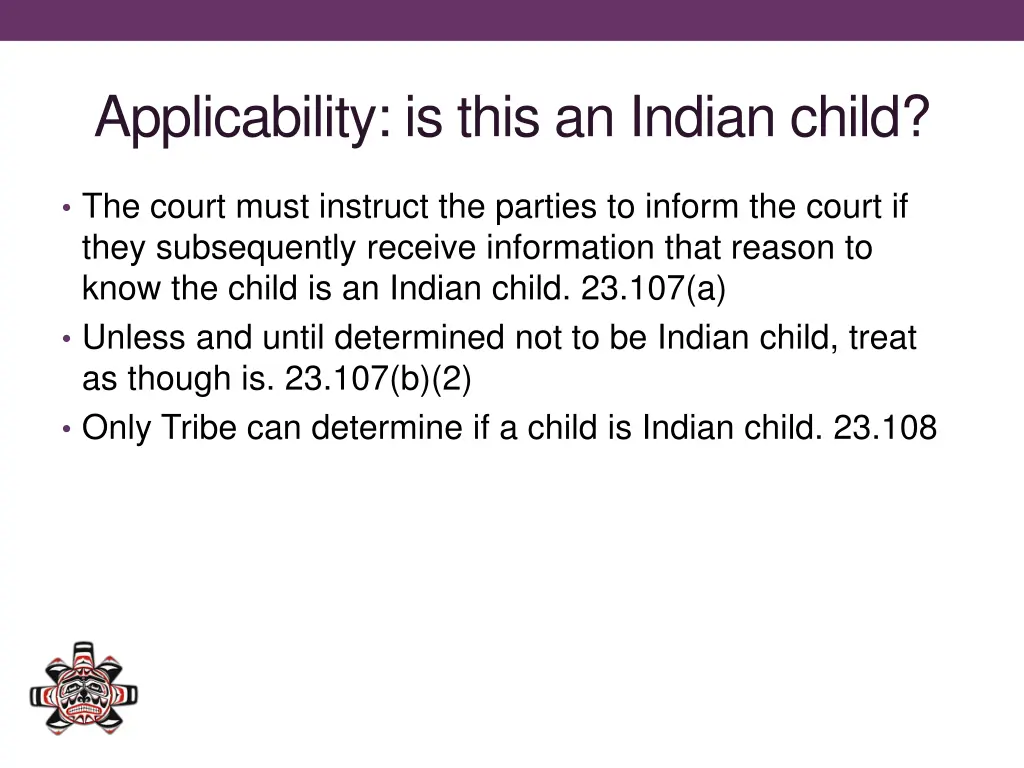 applicability is this an indian child 1