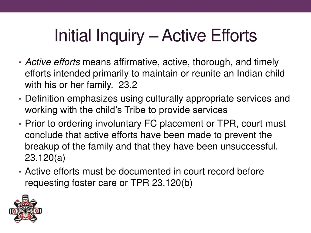 initial inquiry active efforts