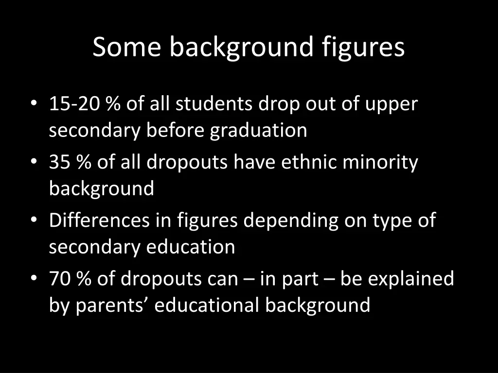 some background figures