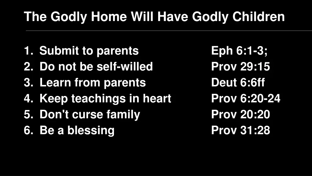 the godly home will have godly children