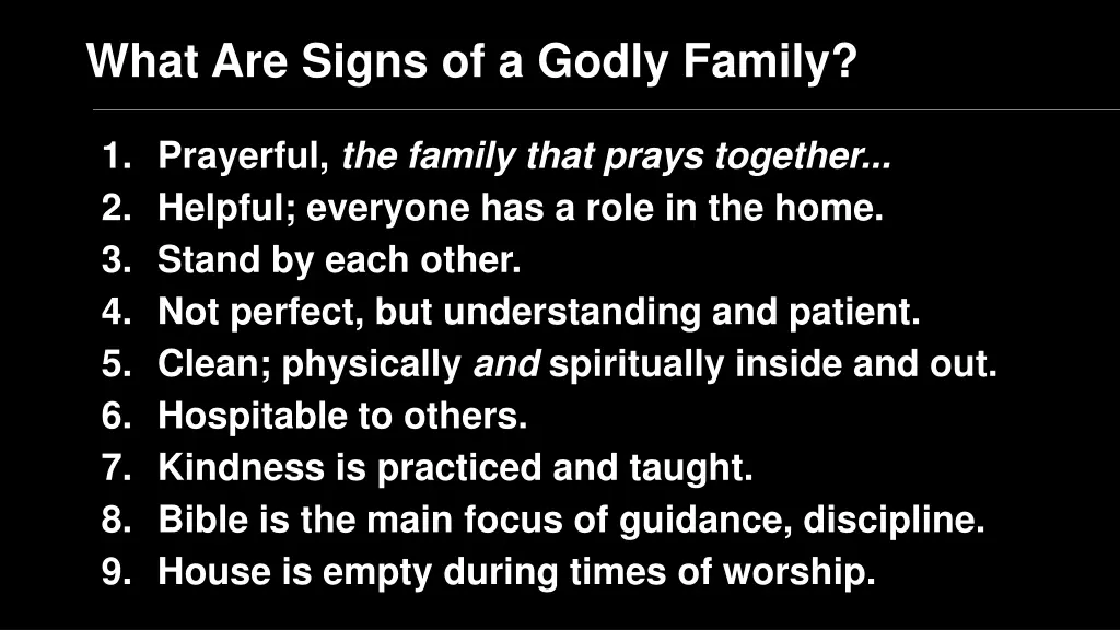 what are signs of a godly family