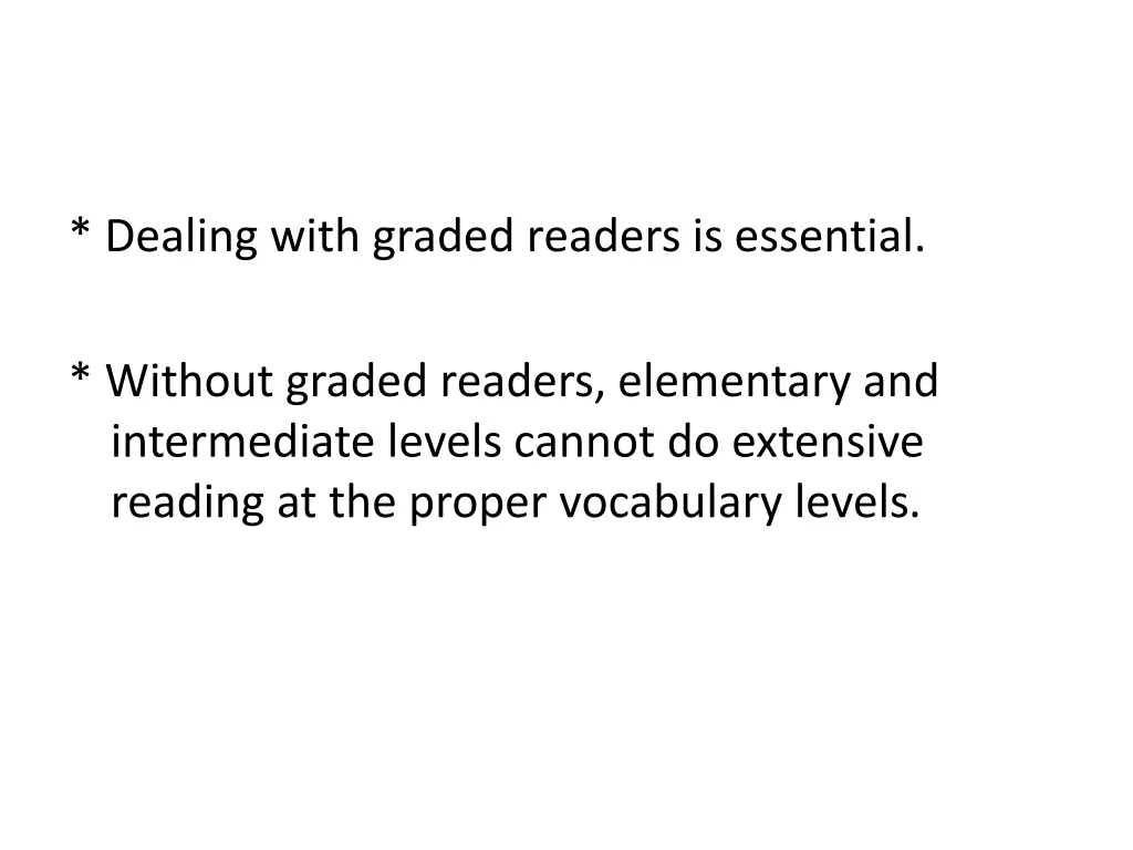 dealing with graded readers is essential