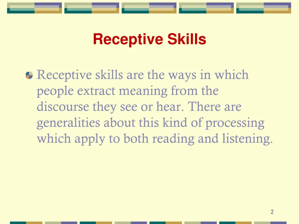 receptive skills