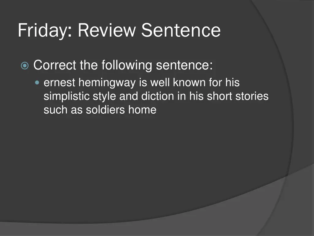 friday review sentence