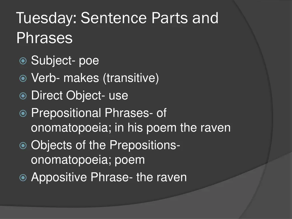 tuesday sentence parts and phrases 1