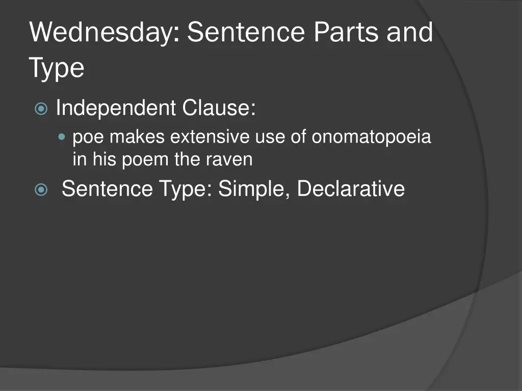 wednesday sentence parts and type