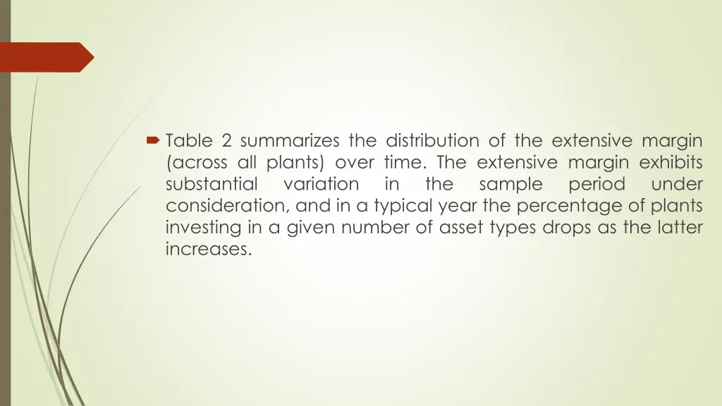 table 2 summarizes the distribution