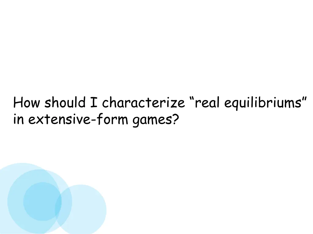 how should i characterize real equilibriums