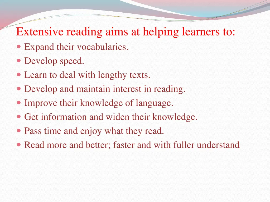 extensive reading aims at helping learners