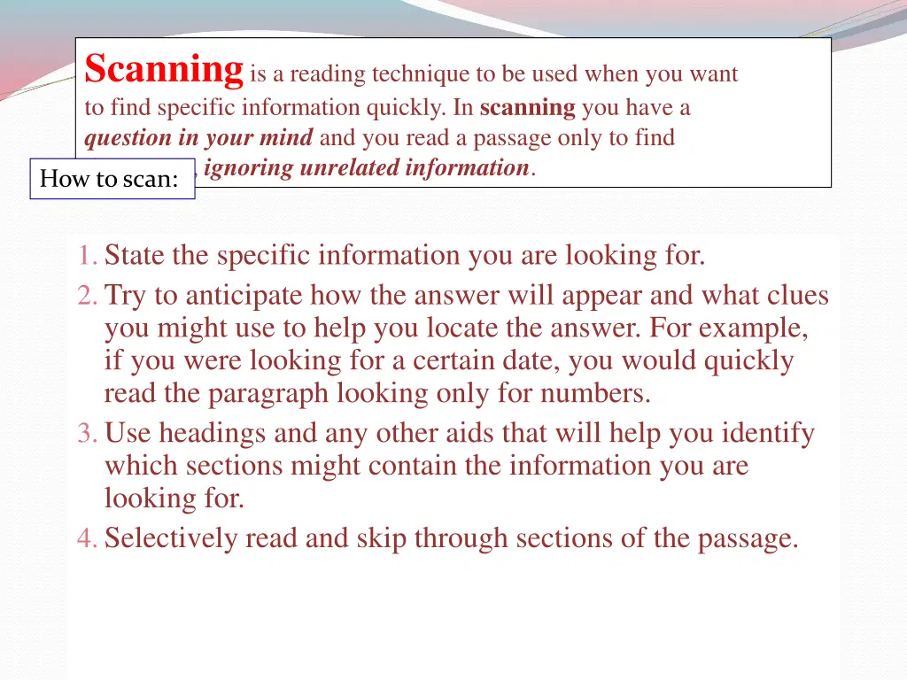 scanning is a reading technique to be used when