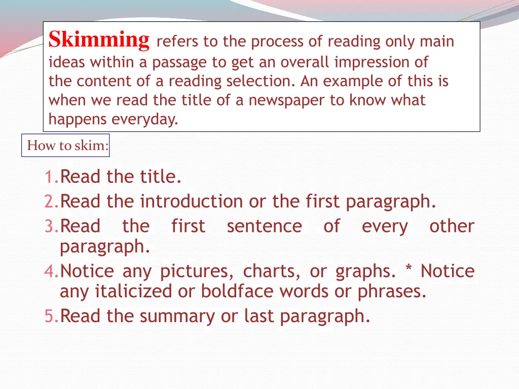 skimming refers to the process of reading only