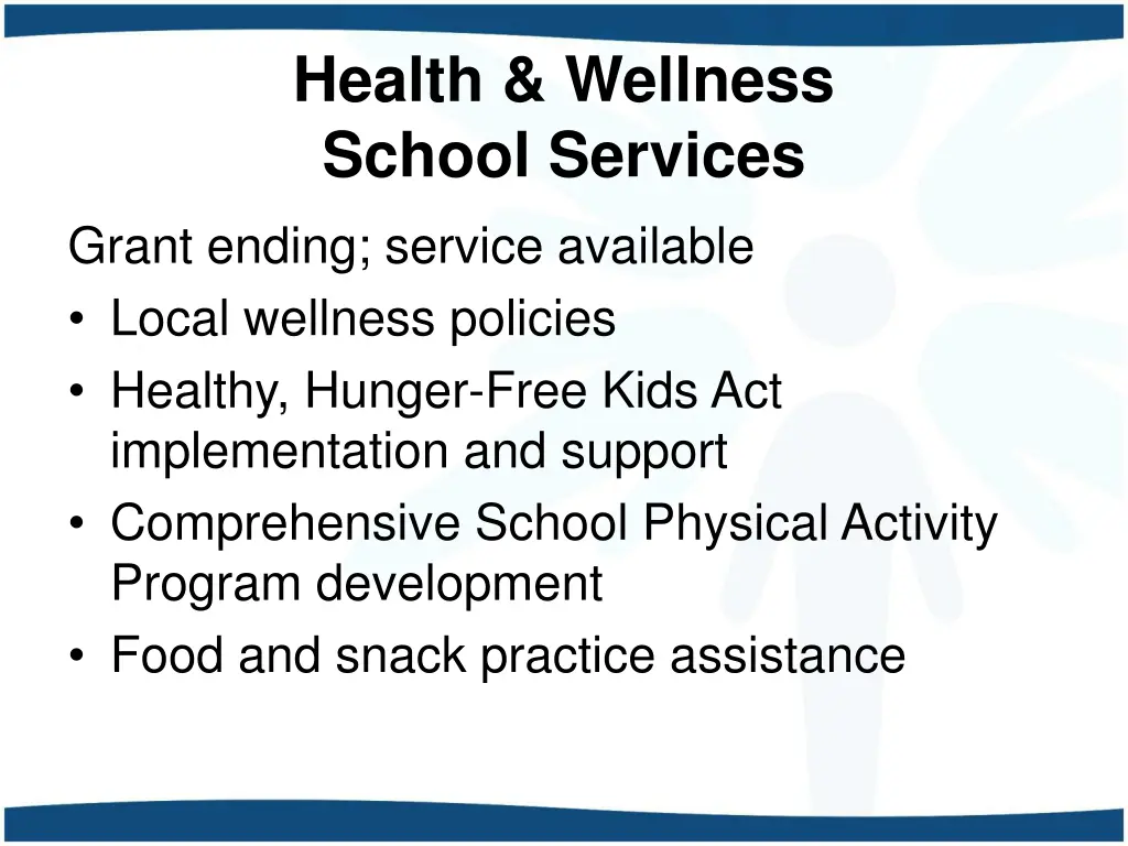 health wellness school services grant ending