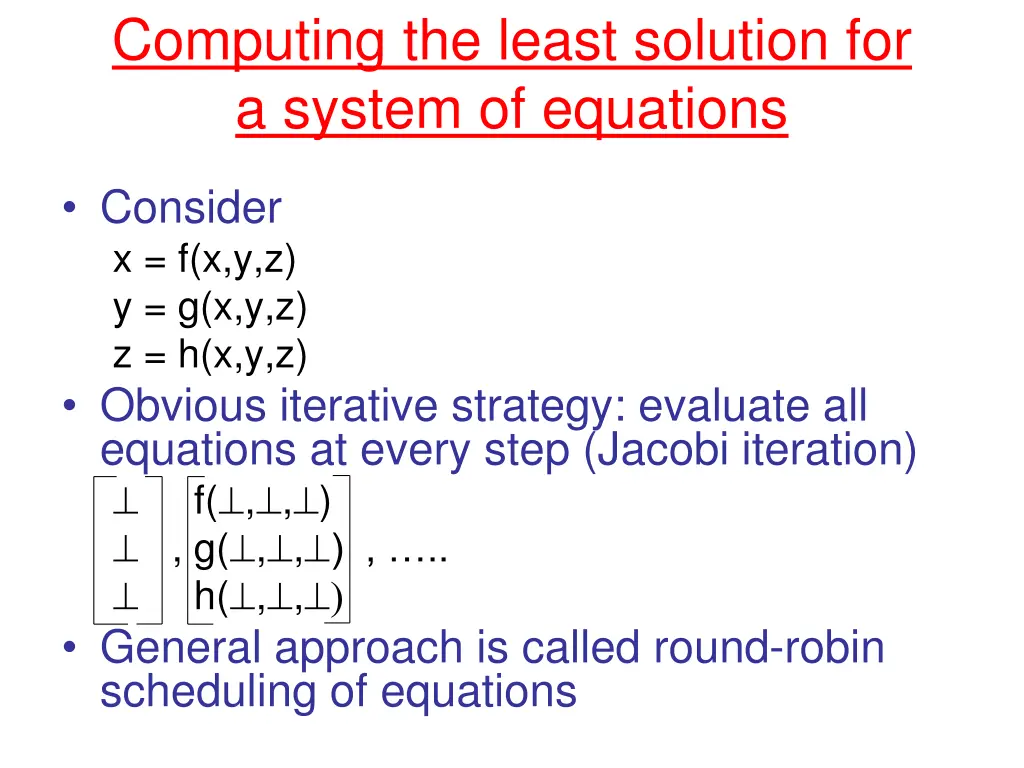 computing the least solution for a system