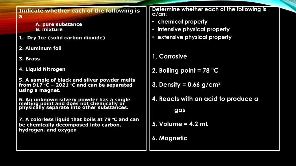 determine whether each of the following