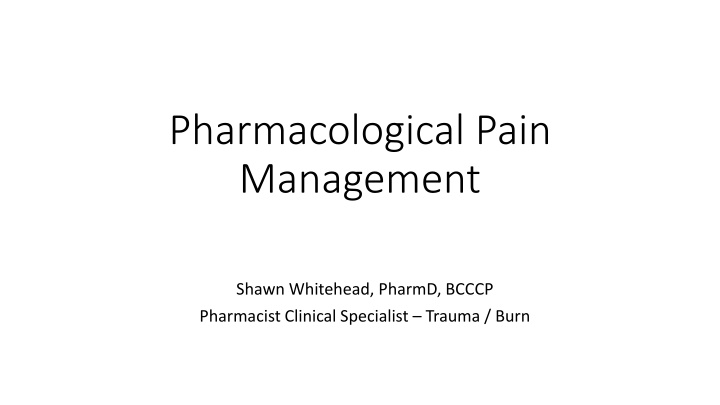 pharmacological pain management