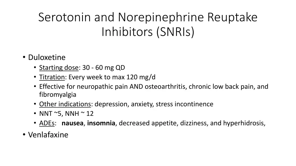 serotonin and norepinephrine reuptake inhibitors