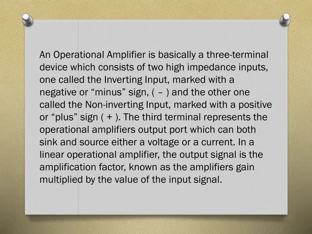 an operational amplifier is basically a three