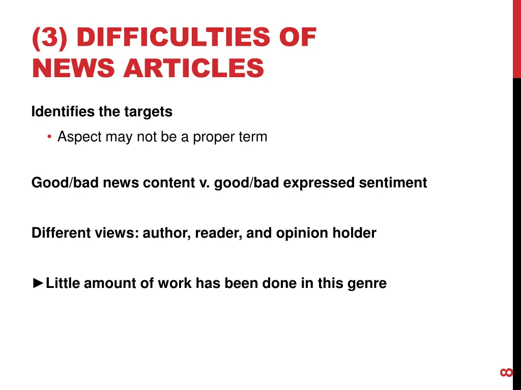 3 difficulties of news articles