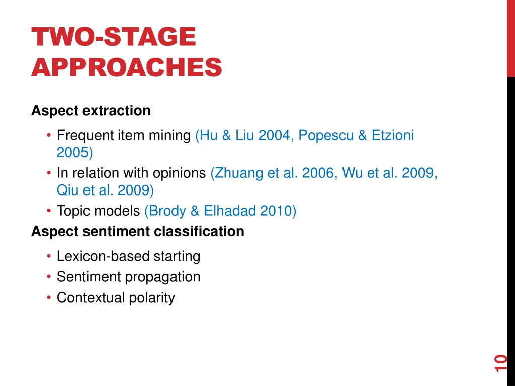 two stage approaches