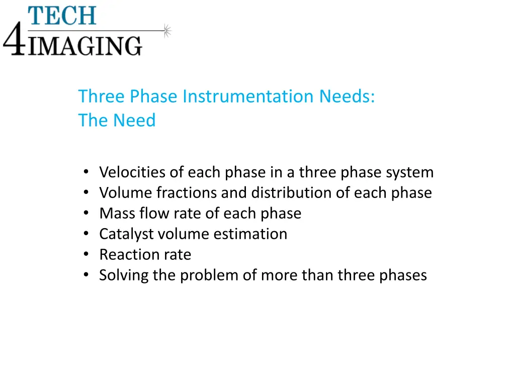 three phase instrumentation needs the need