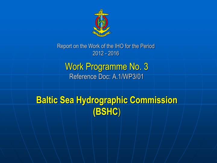 report on the work of the iho for the period 2012