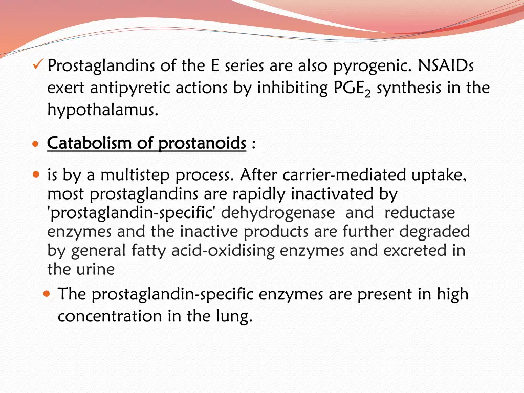 prostaglandins of the e series are also pyrogenic