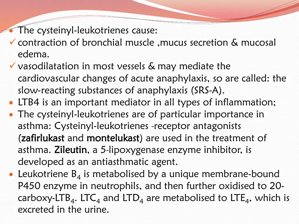 the cysteinyl leukotrienes cause contraction