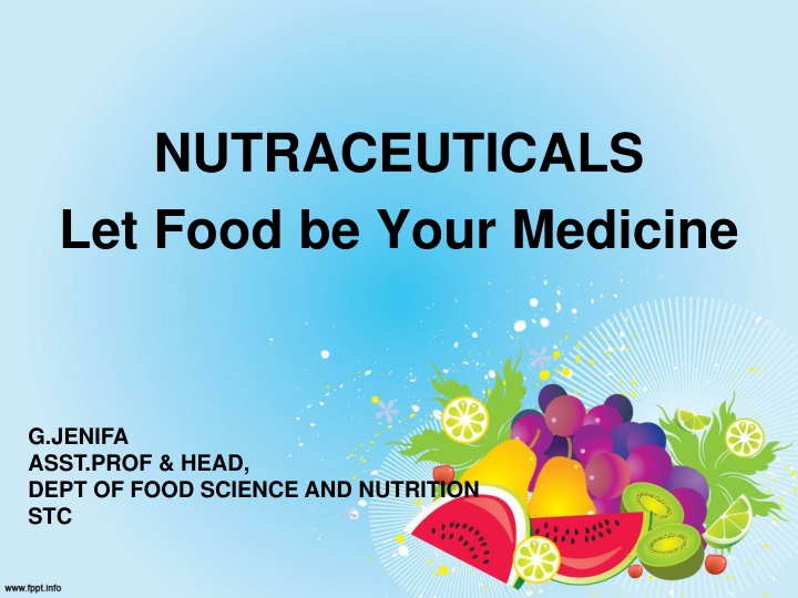 nutraceuticals let food be your medicine