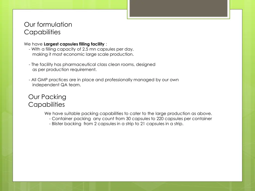 our formulation capabilities