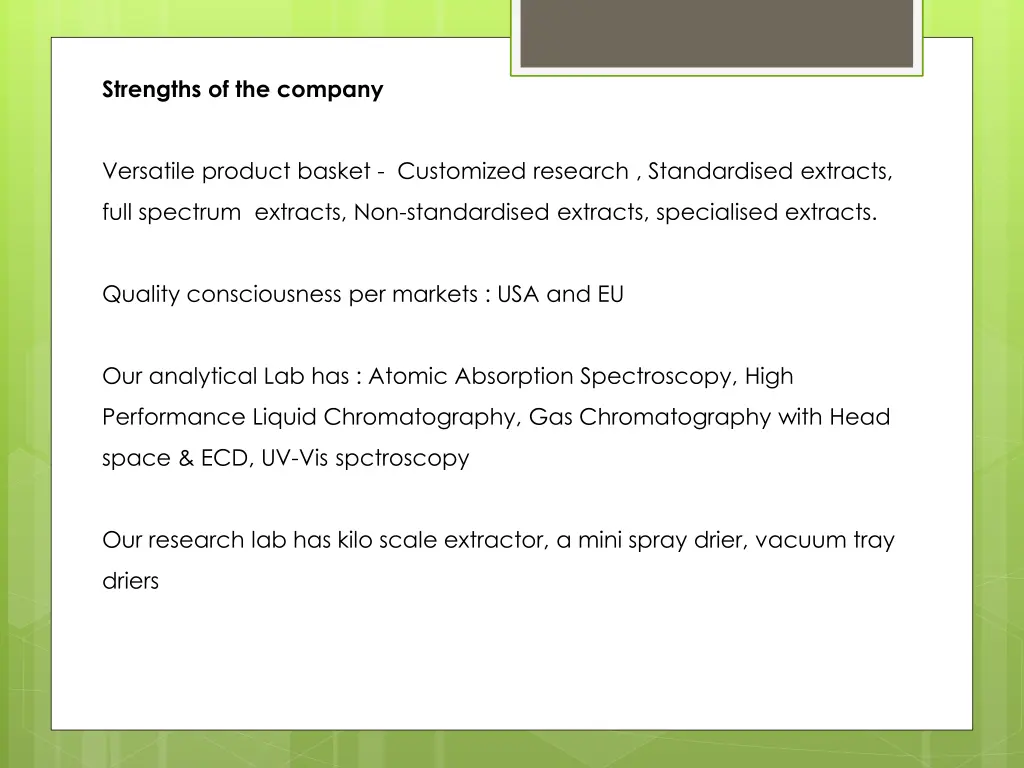 strengths of the company