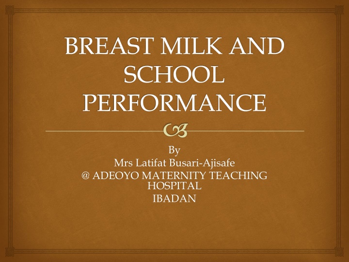 breast milk and school performance