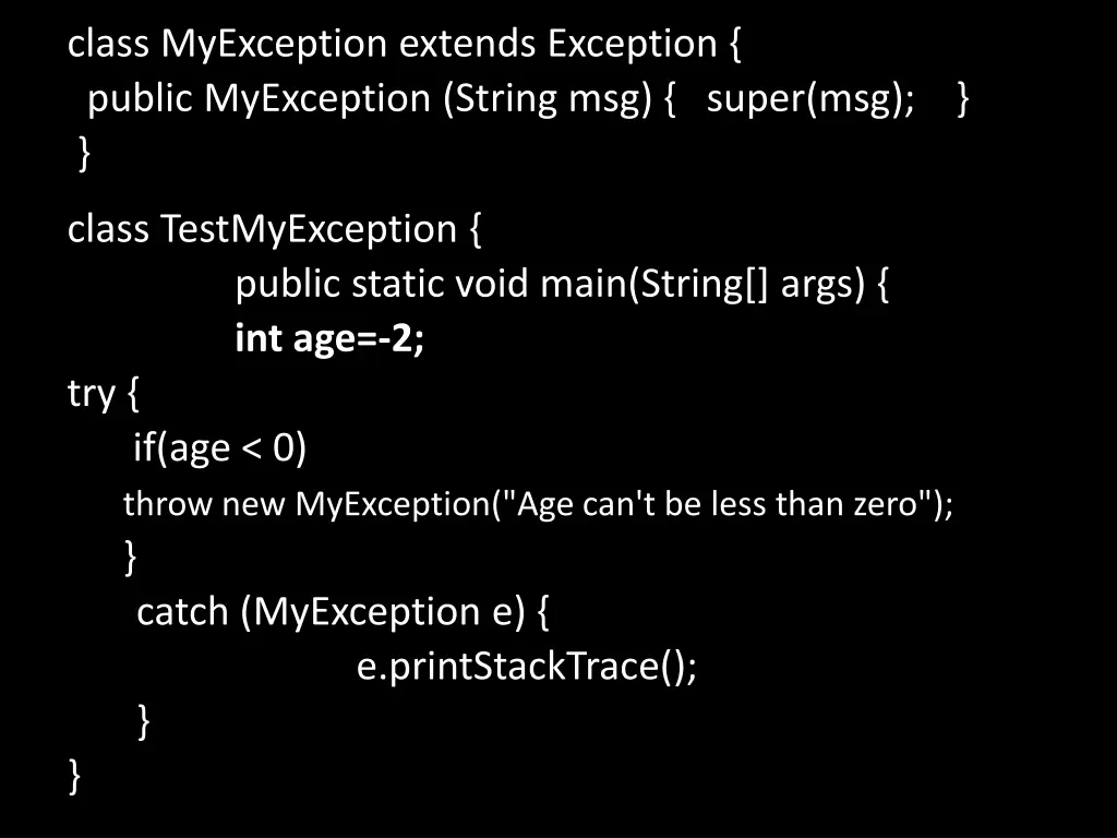 class myexception extends exception public