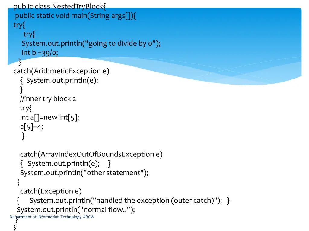 public class nestedtryblock public static void