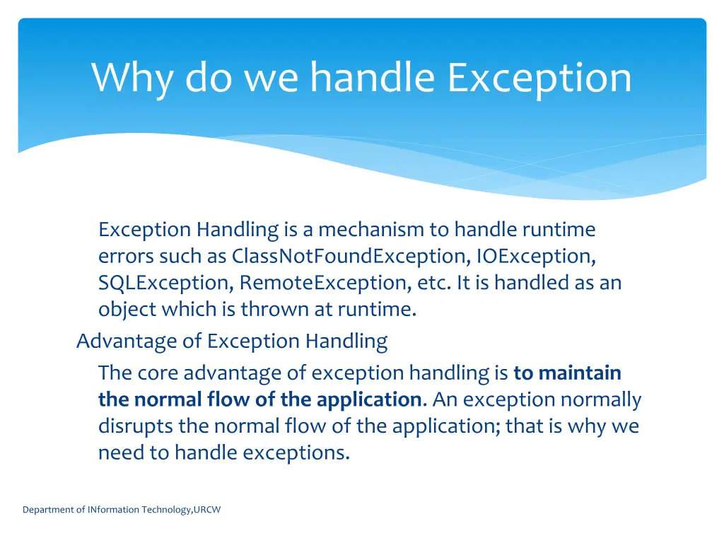 why do we handle exception