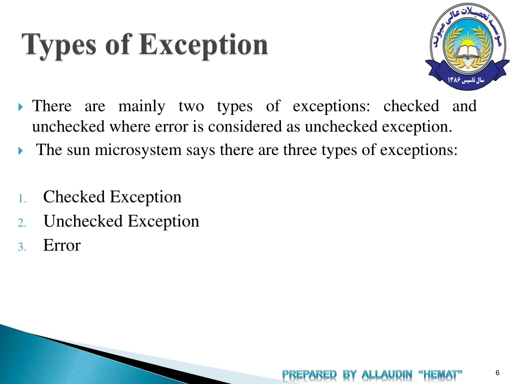 there are mainly two types of exceptions checked