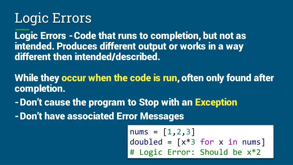 logic errors logic errors code that runs