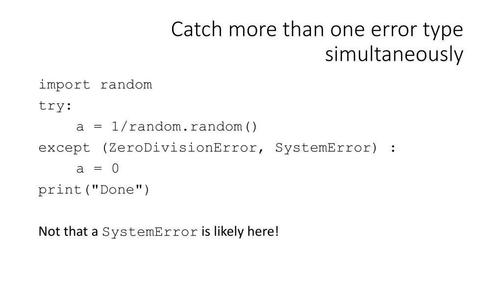 catch more than one error type