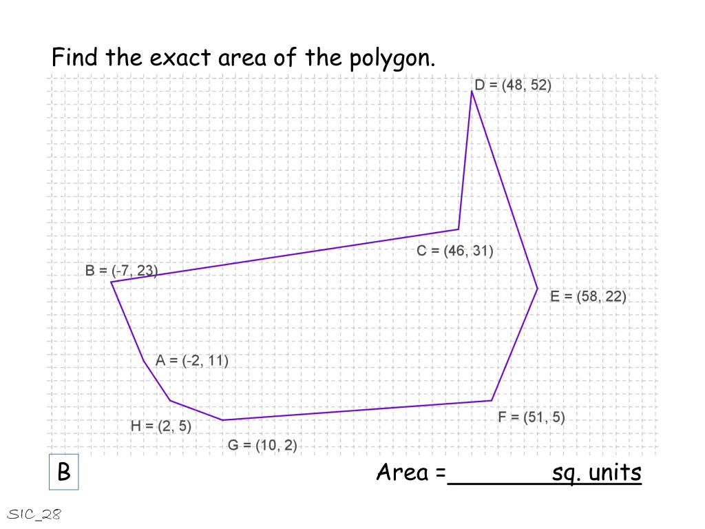 find the exact area of the polygon 2