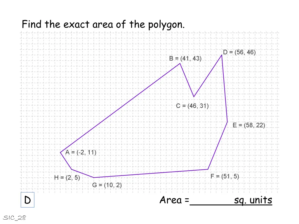 find the exact area of the polygon 4