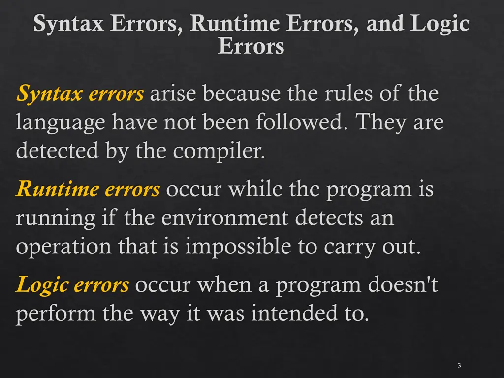 syntax errors runtime errors and logic errors